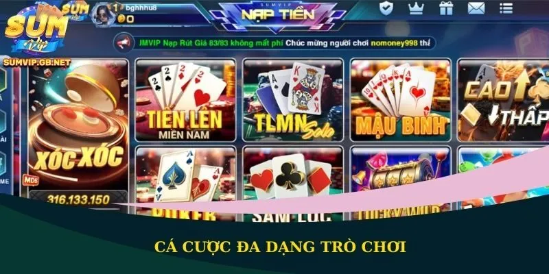 Cá cược đa dạng trò chơi