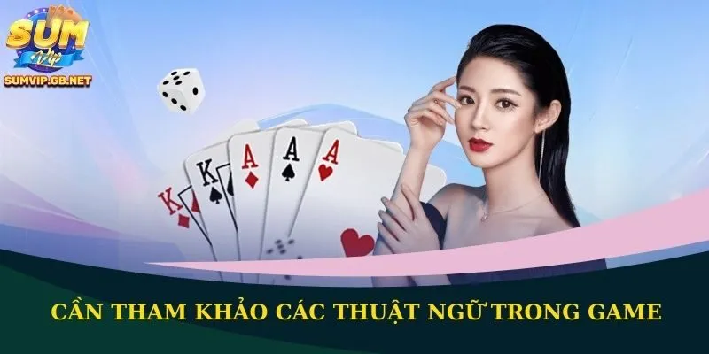 Cần tham khảo các thuật ngữ trong game